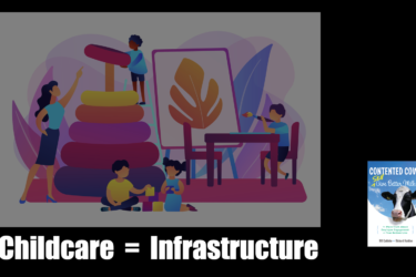 Childcare = Infrastructure
